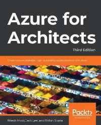 Azure for Architects : Create secure, scalable, high-availability applications on the cloud, 3rd Edition （3RD）