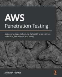 AWS Penetration Testing : Beginner's guide to hacking AWS with tools such as Kali Linux, Metasploit, and Nmap