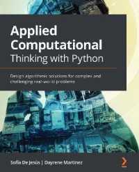 Applied Computational Thinking with Python : Design algorithmic solutions for complex and challenging real-world problems
