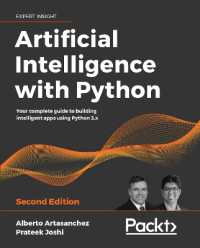 Artificial Intelligence with Python : Your complete guide to building intelligent apps using Python 3.x, 2nd Edition （2ND）