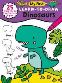 My First Learn-to-Draw Dinosaurs (My First Learn to Draw Wipe Clean Activity Book) （Spiral）
