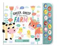 Cheep, Cheep on the Noisy Farm! (Noisy Animals Sound Books)