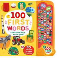 100 First Words : A Listen and Learn Sound Book! (50 Button Photo Sound Book)