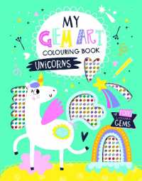 My Gem Art Colouring Book : Unicorns (My Gem Art Colouring Book)