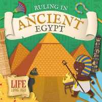 Ruling in Ancient Egypt (Life Long Ago)