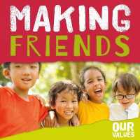 Making Friends (Our Values)