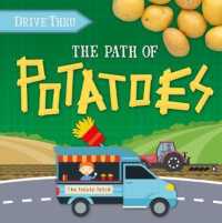 The Path to Potatoes (Drive Thru)
