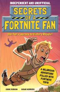 Secrets of a Fortnite Fan (Independent & Unofficial) : Book 1 (Secrets of a Fortnite Fan)