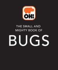 The Small and Mighty Book of Bugs (Small & Mighty)