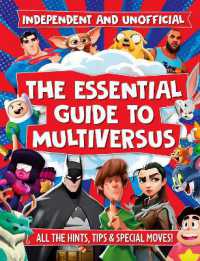 The Essential Guide to Multiversus : Independent and unofficial