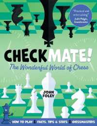 Checkmate! : The Young Player's Complete Guide to Chess