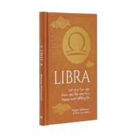 Libra : Let Your Sun Sign Show You the Way to a Happy and Fulfilling Life (Arcturus Astrology Library)