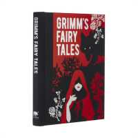 Grimm's Fairy Tales : Illustrated by Arthur Rackham (Arcturus Gilded Classics)
