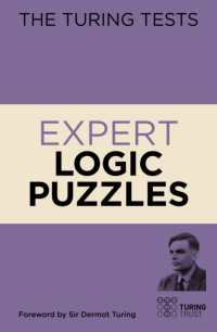 The Turing Tests Expert Logic Puzzles : Foreword by Sir Dermot Turing (The Turing Tests)