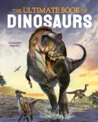 The Ultimate Book of Dinosaurs (Ultimate Book of...)