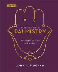 The Essential Book of Palmistry : Reveal the Secrets of the Hand (Elements)