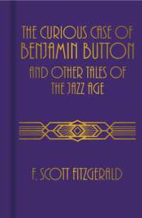 The Curious Case of Benjamin Button and Other Tales of the Jazz Age