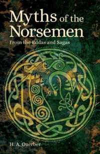 Myths of the Norsemen : From the Eddas and Sagas (Arcturus World Mythology)