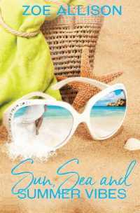 Sun， Sea and Summer Vibes