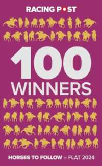 Racing Post 100 Winners : Horses to Follow Flat 2024 (Racing Post 100 Winners - Flat)