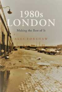 1980's LONDON : Making the Best of It