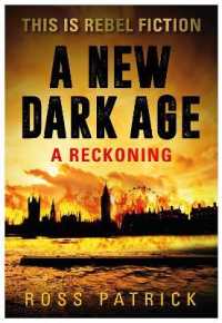 A New Dark Age : A Reckoning - This is Rebel Fiction