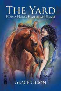 The Yard : How a Horse Healed My Heart