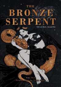 The Bronze Serpent : Tales of Earth, Sea and Sky