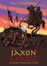 Saxon Magic : A Story through Time