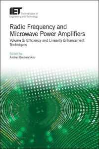 Radio Frequency and Microwave Power Amplifiers : Efficiency and Linearity Enhancement Techniques (Materials, Circuits and Devices)