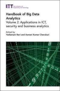 Handbook of Big Data Analytics : Applications in ICT, security and business analytics (Computing and Networks)