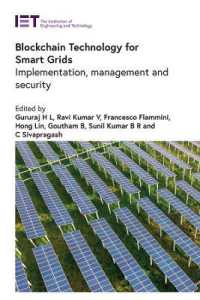 Blockchain Technology for Smart Grids : Implementation, management and security (Energy Engineering)