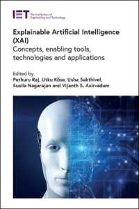Explainable Artificial Intelligence (XAI) : Concepts, enabling tools, technologies and applications (Computing and Networks)
