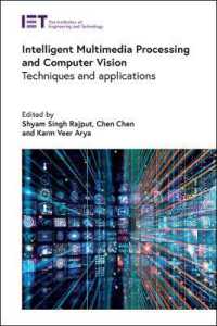 Intelligent Multimedia Processing and Computer Vision : Techniques and applications (Computing and Networks)