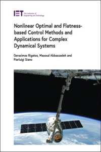 Nonlinear Optimal and Flatness-based Control Methods and Applications for Complex Dynamical Systems (Control, Robotics and Sensors)