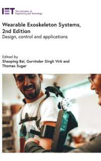 Wearable Exoskeleton Systems : Design, control and applications (Control, Robotics and Sensors) （2ND）