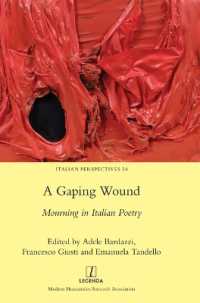 A Gaping Wound : Mourning in Italian Poetry (Italian Perspectives)
