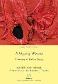 A Gaping Wound : Mourning in Italian Poetry (Italian Perspectives)