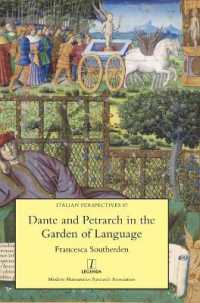 Dante and Petrarch in the Garden of Language (Italian Perspectives)