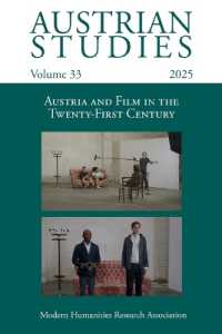 Austrian Studies Vol. 33 : Austria and Film in the Twenty-First Century