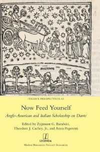 Now Feed Yourself : Anglo-American and Italian Scholarship on Dante (Italian Perspectives)