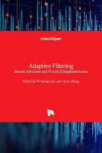 Adaptive Filtering : Recent Advances and Practical Implementation