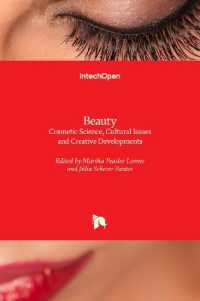 Beauty : Cosmetic Science, Cultural Issues and Creative Developments