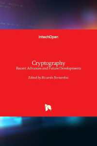 Cryptography : Recent Advances and Future Developments