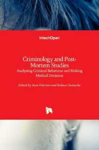 Criminology and Post-Mortem Studies : Analyzing Criminal Behaviour and Making Medical Decisions