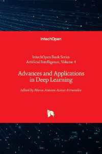 Advances and Applications in Deep Learning (Artificial Intelligence)
