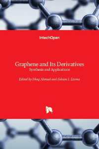 Graphene and Its Derivatives : Synthesis and Applications