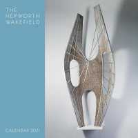 The Hepworth Wakefield 2021 Calendar （WAL）