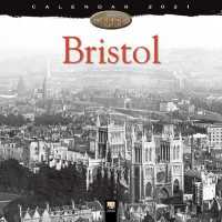 Bristol Heritage 2021 Calendar （WAL）