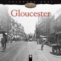 Gloucester Heritage 2021 Calendar （WAL）